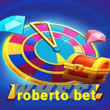 roberto bet