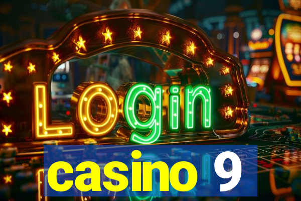 casino 9