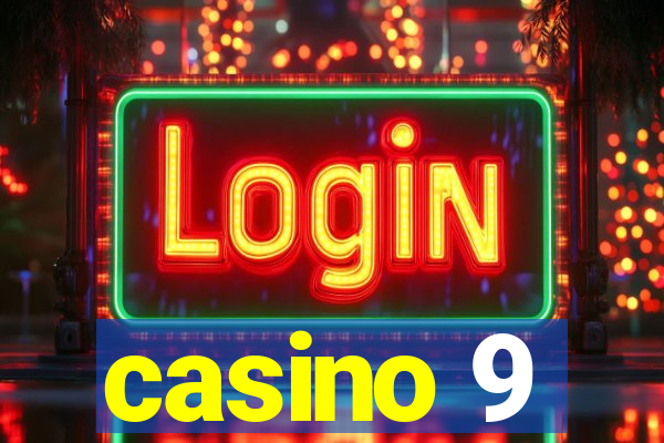 casino 9