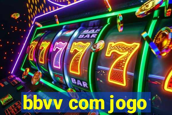 bbvv com jogo