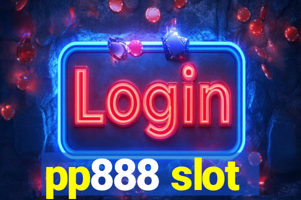 pp888 slot