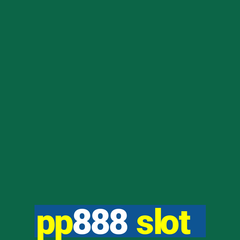 pp888 slot