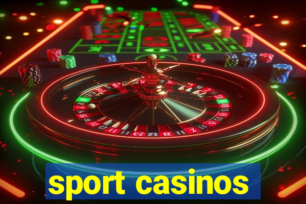 sport casinos