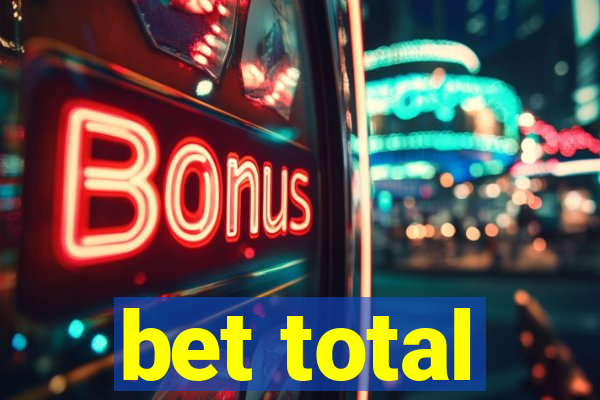 bet total