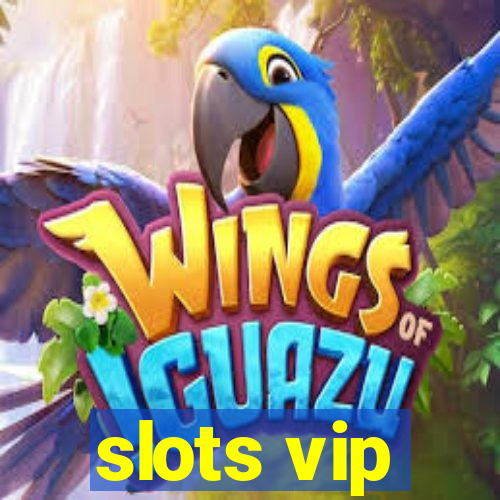 slots vip