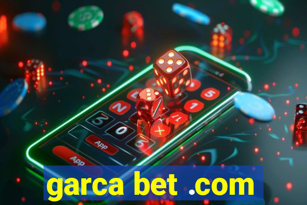 garca bet .com