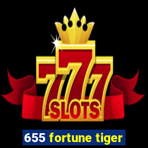 655 fortune tiger