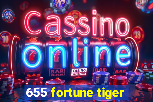 655 fortune tiger