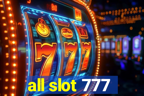 all slot 777