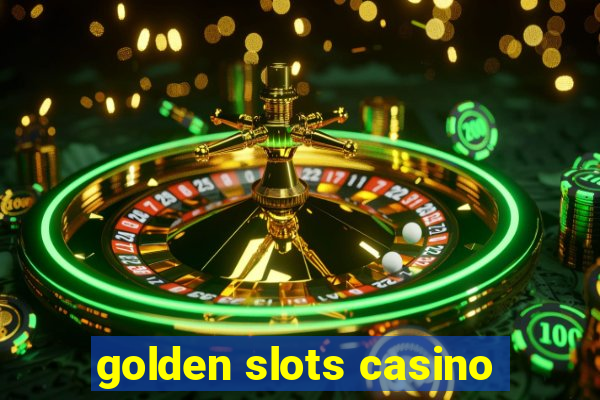 golden slots casino