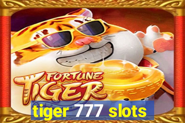 tiger 777 slots