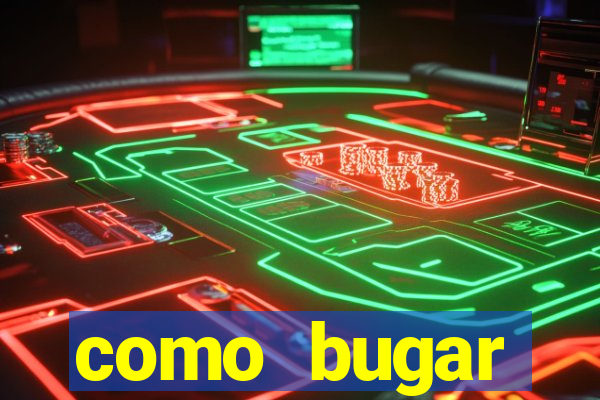 como bugar plataforma de jogos