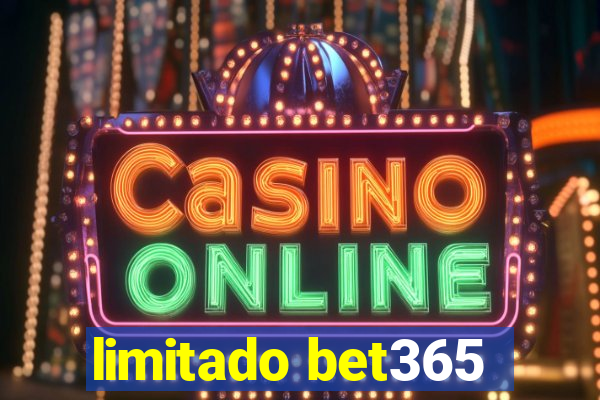 limitado bet365