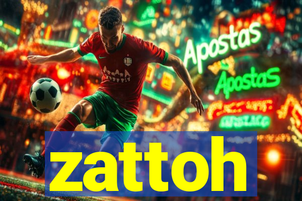 zattoh