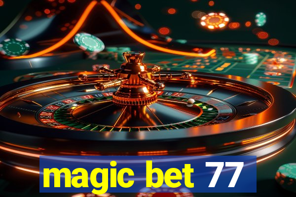 magic bet 77