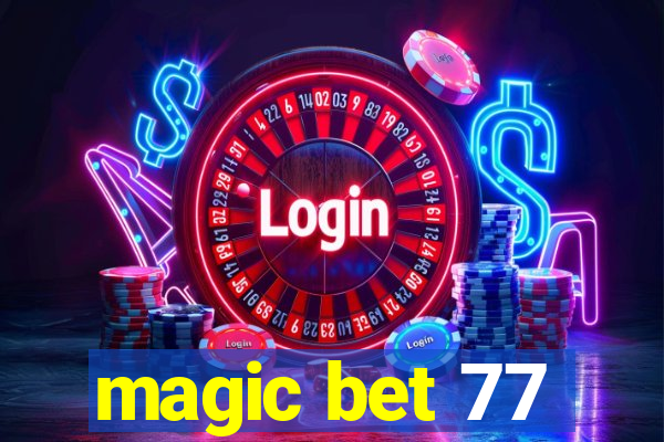 magic bet 77