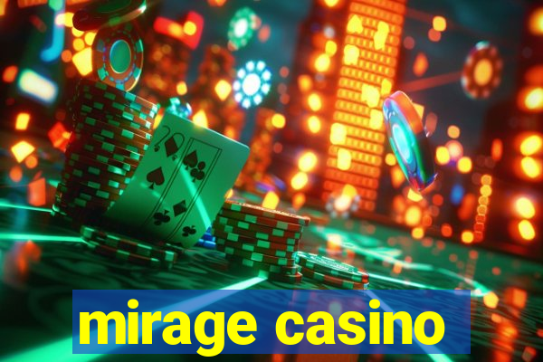 mirage casino