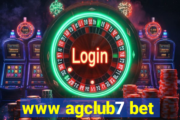 www agclub7 bet