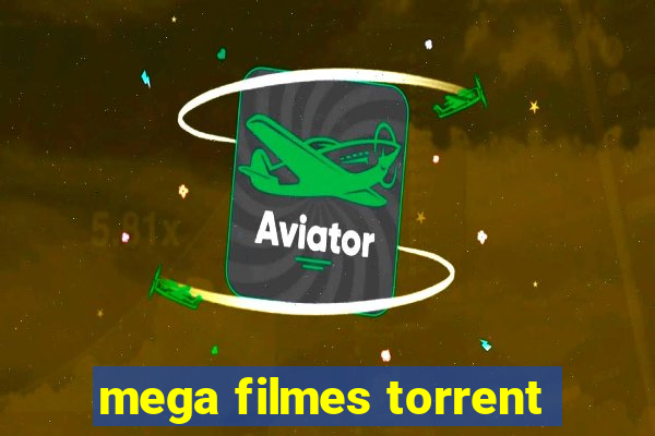 mega filmes torrent