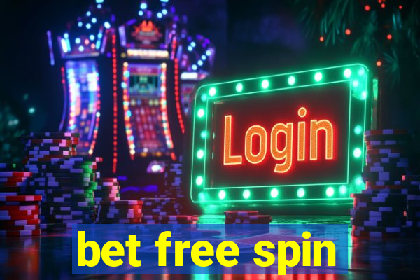 bet free spin