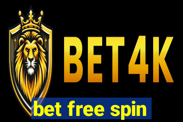 bet free spin