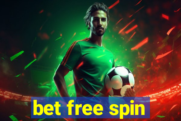 bet free spin