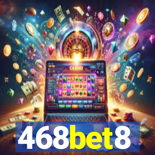 468bet8