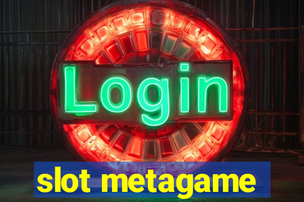 slot metagame