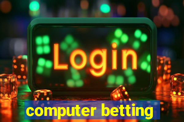 computer betting