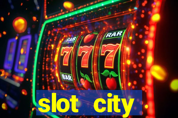 slot city оф?ц?йний сайт