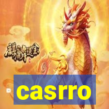 casrro