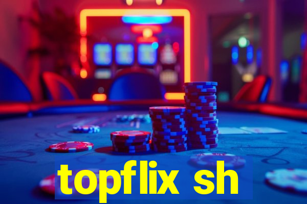 topflix sh