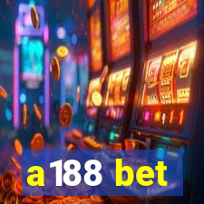 a188 bet