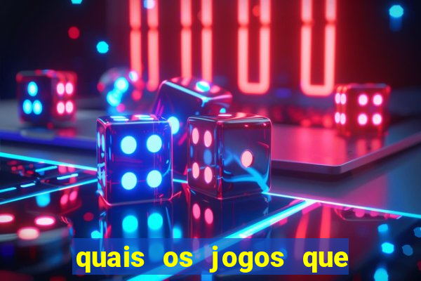 quais os jogos que d茫o dinheiro de verdade