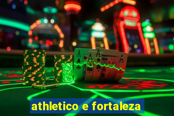 athletico e fortaleza