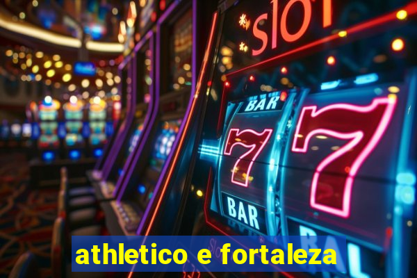 athletico e fortaleza