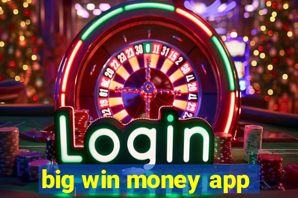 big win money app