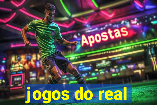 jogos do real