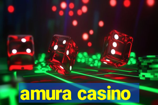 amura casino