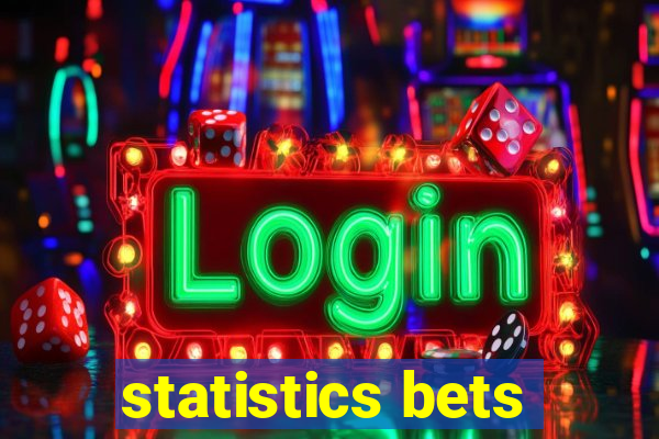 statistics bets