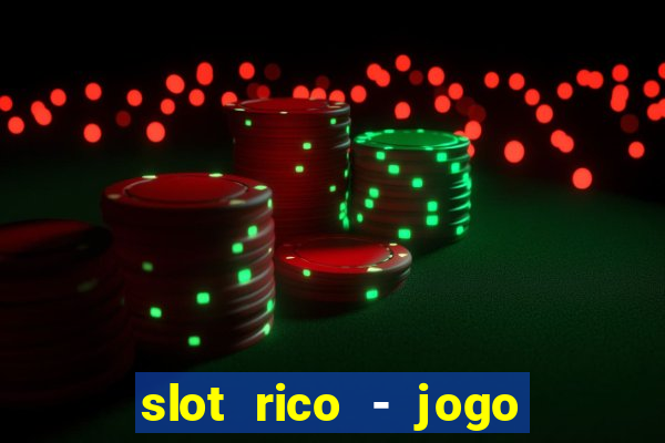 slot rico - jogo de cartas