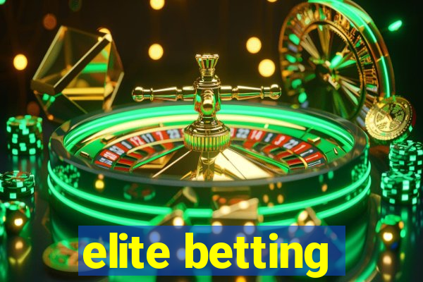 elite betting