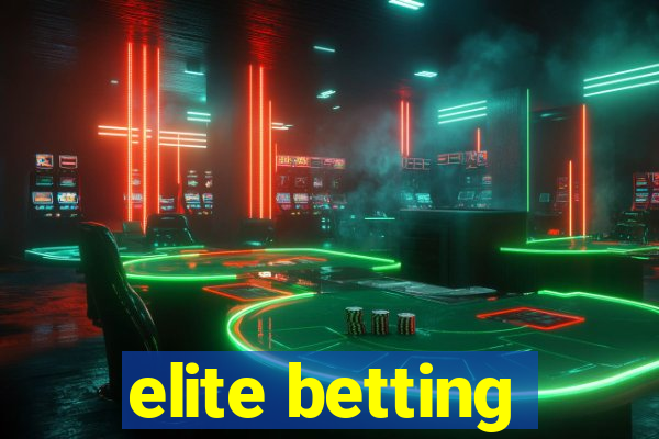 elite betting