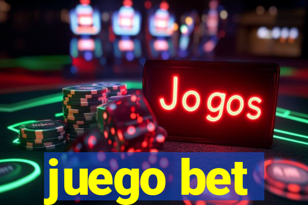 juego bet