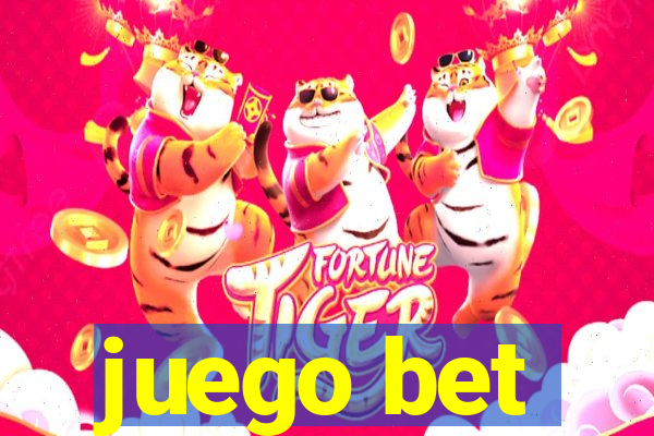 juego bet