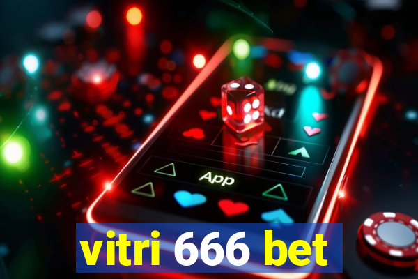 vitri 666 bet