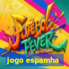 jogo espamha