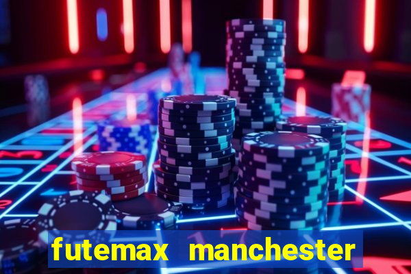 futemax manchester united ao vivo