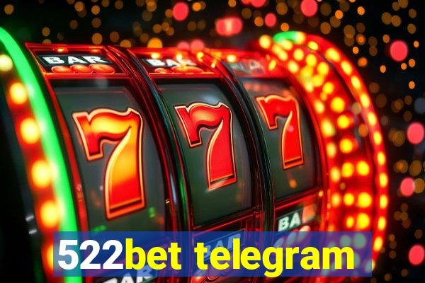 522bet telegram