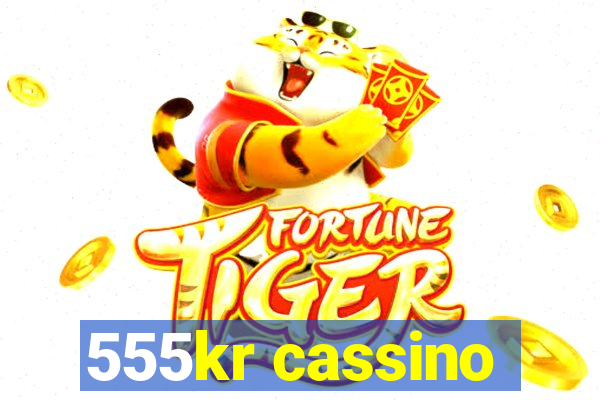 555kr cassino